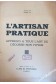 L'artisan Pratique. Revue Mensuelle D'art Décoratif. Numéro 308. Février 1935