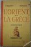 L'Orient et la Grèce. 6e.