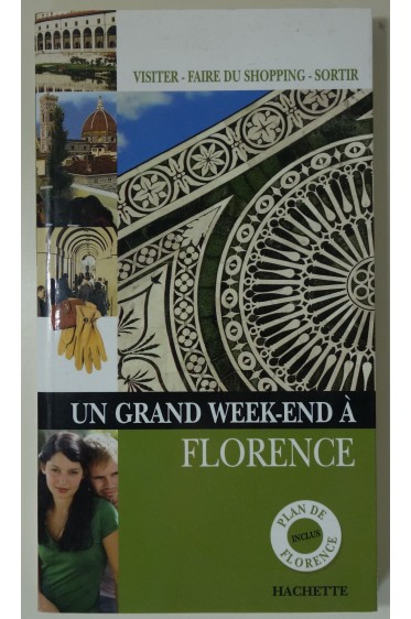 Un grand week-end à Florence. Plan inclus