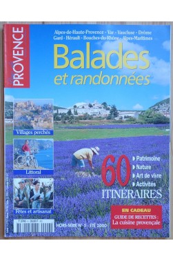 Pays de Provence- Balades et randonnées - 60 itinéraires - Hors-série n°5 - Eté 2000 -