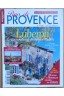 Pays de Provence, côte d'Azur n°11 - Luberon, Escapades et chambre d'hôtes - Mai/Juin 1999 -