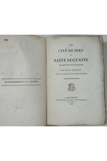 La Cité de Dieu de Saint Augustin, 3 tomes, Nouvelle édition, revue et corrigée 1818