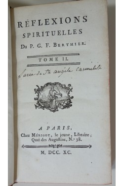 Réflexions spirituelles du P. G.-F. Berthier. Tomes II, IV et V, Chez Mérigot 1790