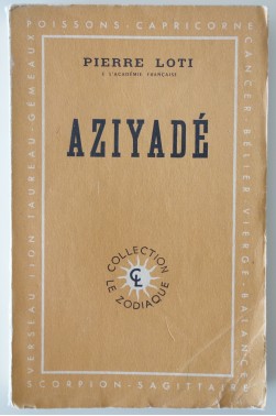 Aziyadé. Collection Zodiaque - Calmann-Lévy