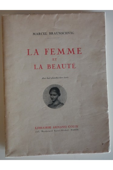 La femme et la beauté. 8 planches, Armand Colin 1929