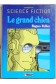 Le Grand Chien - Glénat - EO 1981 - Collection Science Fiction -