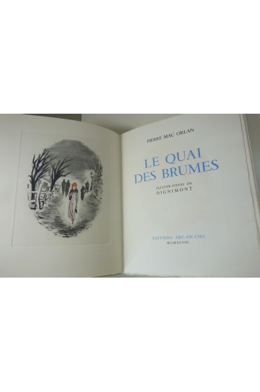 Pierre Mac Orlan - Le Quai des Brumes. Illustrations couleurs de Dignimont.‎