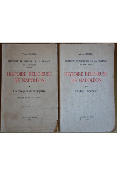 Histoire Religieuse de Napoléon - 2 Tomes - V. Bindel - 1940 -