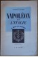 Napoléon et l'Italie - J.B. Janin - La Roue de la Fortune - 1947 - BE -