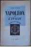 Napoléon et l'Italie - A. Fugier - J.B. Janin - La Roue de la Fortune - 1947 - BE -