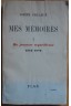 Mes mémoires - T1 - Ma jeunesse orgueilleuse 1863-1909 - J. Caillaux - Plon - 1942 -