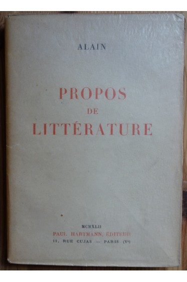 Propos de Littérature - Alain - Ed. P. Hartmann - 1942 -