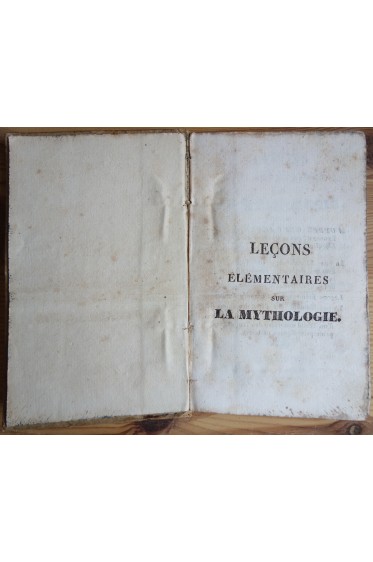 Leçons élémentaires sur la Mythologie - H. Engrand - 1827 - Ed. Regnier -