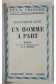 Ernst Erich NOTH - Un Homme à part. Traduit par A. E. Sernin - Plon Feux croisés 1936