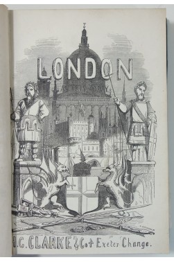 London as it is to-day 1851 during the Great Exhibition. Illustrated colour plates - map of London