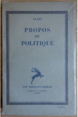 Propos de politique - Alain - Ed Rieder - 1934 - TBE -