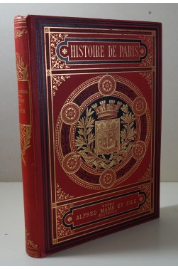 Histoire De Paris Et De Ses Monuments - 7è ed.