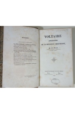 VOLTAIRE, Apologiste de la Religion Chrétienne par MERAULT de BIZY. Périsse, 1838