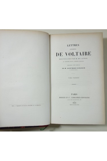 Lettres inédites de Voltaire Recueillies par M. de Cayrol - Edition originale, Didier - 1856