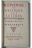 Réponse Ou critique des Lettres philosophiques de M. de V*** [ Voltaire ] très rare EO, 1735