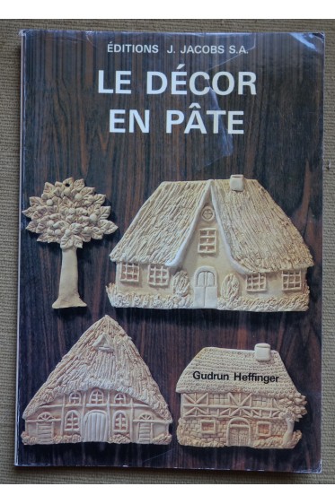 Le décor en pâte - Gudrun Hettinger - Décoration culinaire - 1982 -