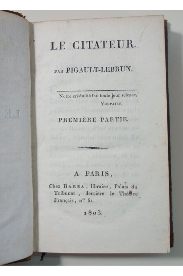 PIGAULT-LEBRUN. Le citateur - Barba, 1803, Edition originale, RARE