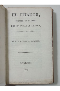 PIGAULT-LEBRUN. El Citador - 1817 - 1ère traduction en espagnol - castellano, RARISSIME