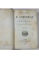 Oeuvres complètes de P. CORNEILLE, 1838 + oeuvres de Th. Corneille 4/4 - Ed. Lefèvre