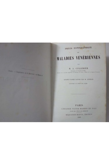 Précis iconographique des maladies vénériennes - M.A. Cullerier - 1866 - 74 planches - Rare -