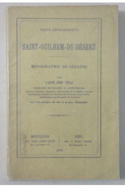 VINAS. Visite rétrospective à Saint-Guilhem-du-Désert. Monographie de Gellone. 3 gravures + plan, 1875