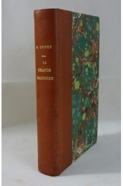 [ BELLE RELIURE ] Georges OHNET. Les batailles de la vie - La grande marnière. 1885