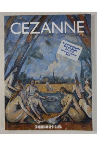 CEZANNE - L'exposition du Grand Palais, 1995 - Connaissance des Arts Hors série n° 77