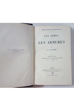 LACOMBE. Les ARMES et les ARMURES - 77 vignettes par CATENACCI. Hachette, bib. des merveilles, 1886