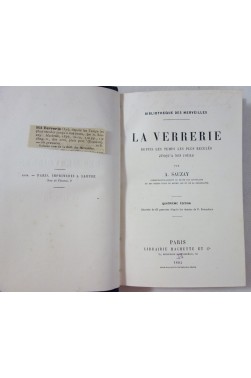 SAUZAY. la VERRERIE - 66 gravures de BONNAFOUX. 1884, Hachette - Bibliothèque des merveilles