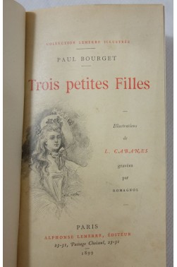 BOURGET. Trois petites filles. Collection LEMERRE illustrée, L. CABANES - 1899 belle RELIURE