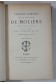 Théâtre complet de J-B Poquelin MOLIERE - 8 tomes. Librairie des Bibliophiles, Flammarion, JOUAUST