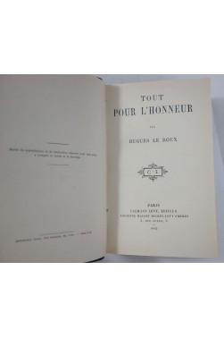 Hugues LE ROUX. Tout pour l'honneur - très RARE, Calmann Lévy éditeur, 1892