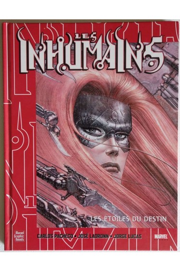 Les inhumains, Les étoiles du destin - Marvel - Pacheco, Ladronn, Lucas - 2004 - TTBE -