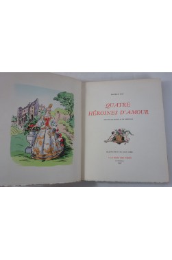 Quatre héroines d'amour aux pays de Poitou et de Saintonge. Illustrations de Louis SUIRE.