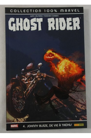 GHOST RIDER - tome 4. Johnny Blaze, de vie à trépas - Collection 100% MARVEL - WAY