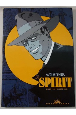 Le Spirit - W. Eisner - (2 Juin 1940 / 25 Août 1940) - Ed. Soleil, 2002 -