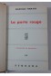 La porte rouge - M. Tinayre - Ed. Plon, sélec. SEQUANA, 1936 - Relié -