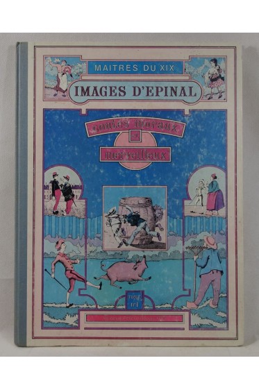 CONTES MORAUX ET MERVEILLEUX. Images d'Epinal n°1, PELLERIN, 1983. Grand Format illustré