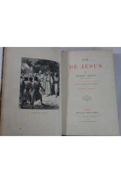 Ernest RENAN. Vie de Jésus - 1870 - 1ère édition Illustrée par DURAND - sur vergé, Michel Lévy