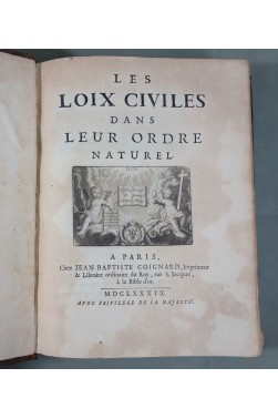 EO [ DOMAT ] Les LOIX CIVILES dans leur ordre naturel - 1689, COIGNARD. RARISSIME édition originale