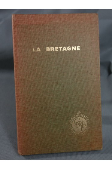 La bretagne par Huguette Champy - plans, photos, gravures. GMF, 1963