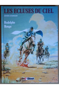 Les écluses du ciel 3, Gwen d'Armor - Rodolphe, Rouge - Glénat, 1989 -