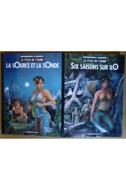 Le cycle de Cyann - 1 et 2 - La source et la sonde, Six saisons sur Ilo - Bourgeon/Lacroix - EO