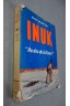 INUK : Au dos de la terre [Broché]