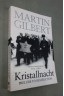 Kristallnacht - prelude to destruction, the night of broken glass - Martin Gilbert -